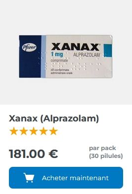 Acheter Xanax en Toute Sécurité : Guide et Informations